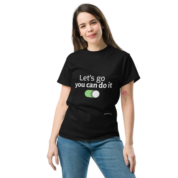 Let´s go you can do it   _____   UNISEX
