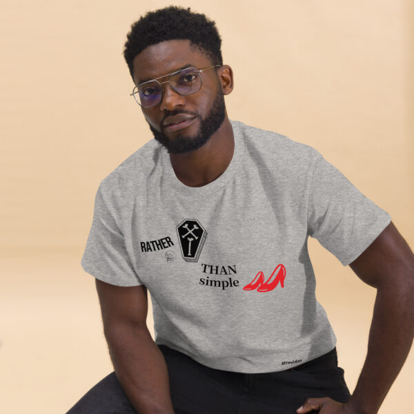 Better dead than simple  _____   UNISEX